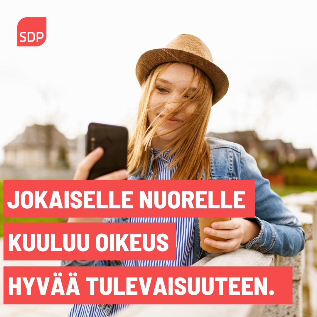 Jokaiselle nuorelle kuuluu oikeus hyvää tulevaisuuteen
